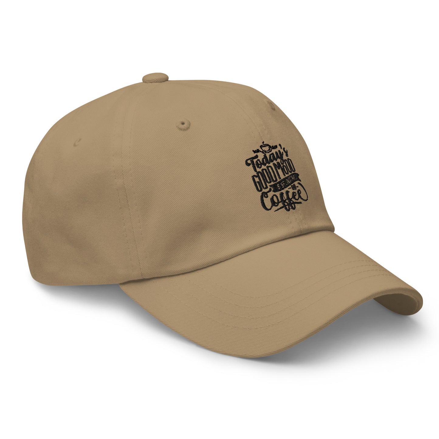 Today's Good Mood Is Sponsored By Coffee Unisex Hat