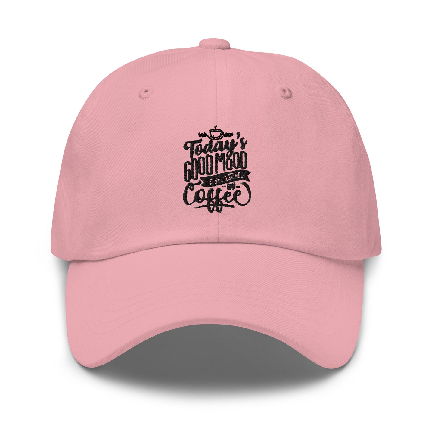 Today's Good Mood Is Sponsored By Coffee Unisex Hat