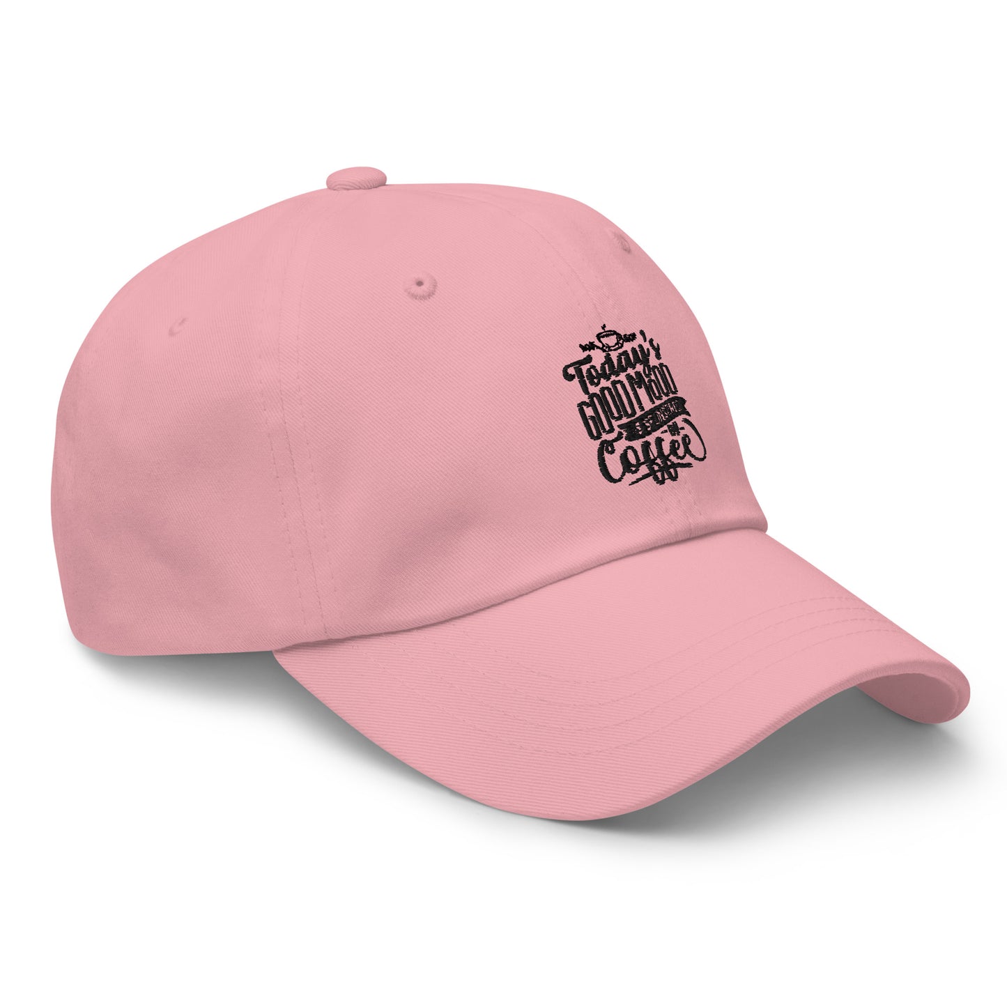 Today's Good Mood Is Sponsored By Coffee Unisex Hat