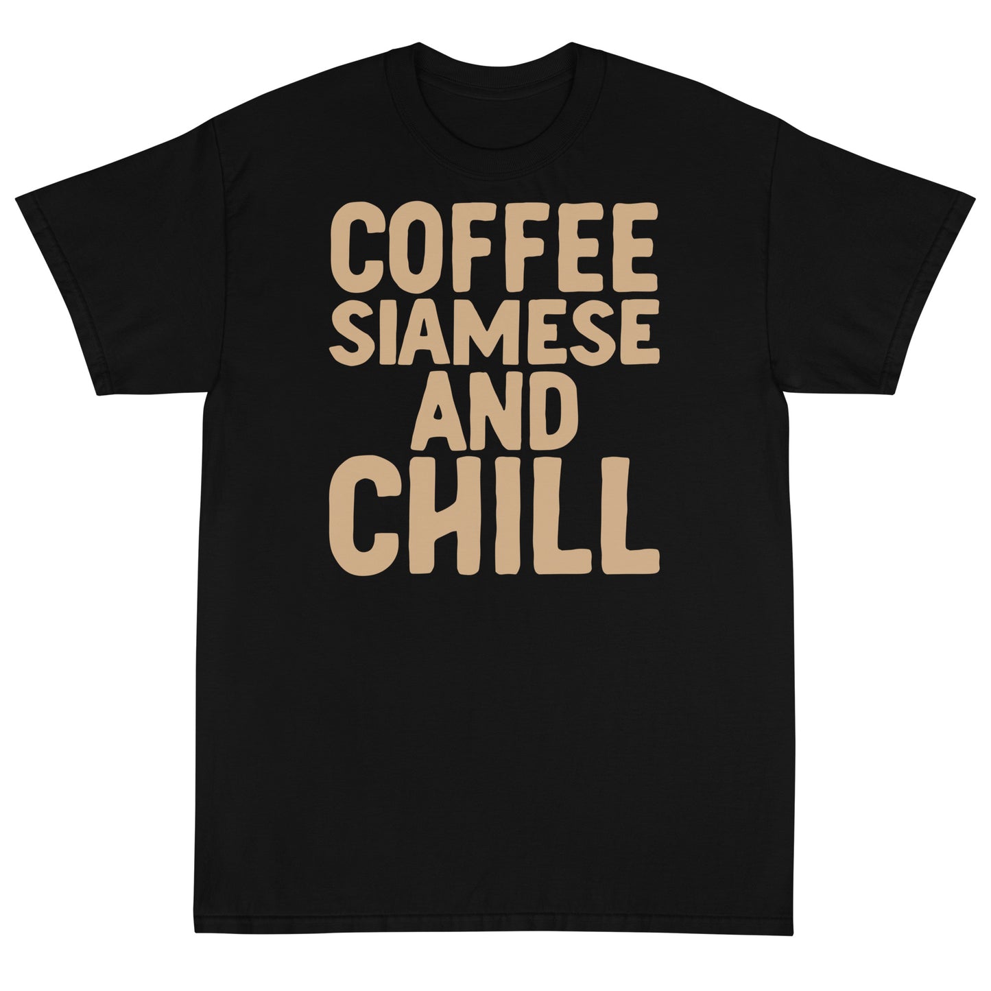 Coffee Siamese And Chill Short Sleeve T-Shirt