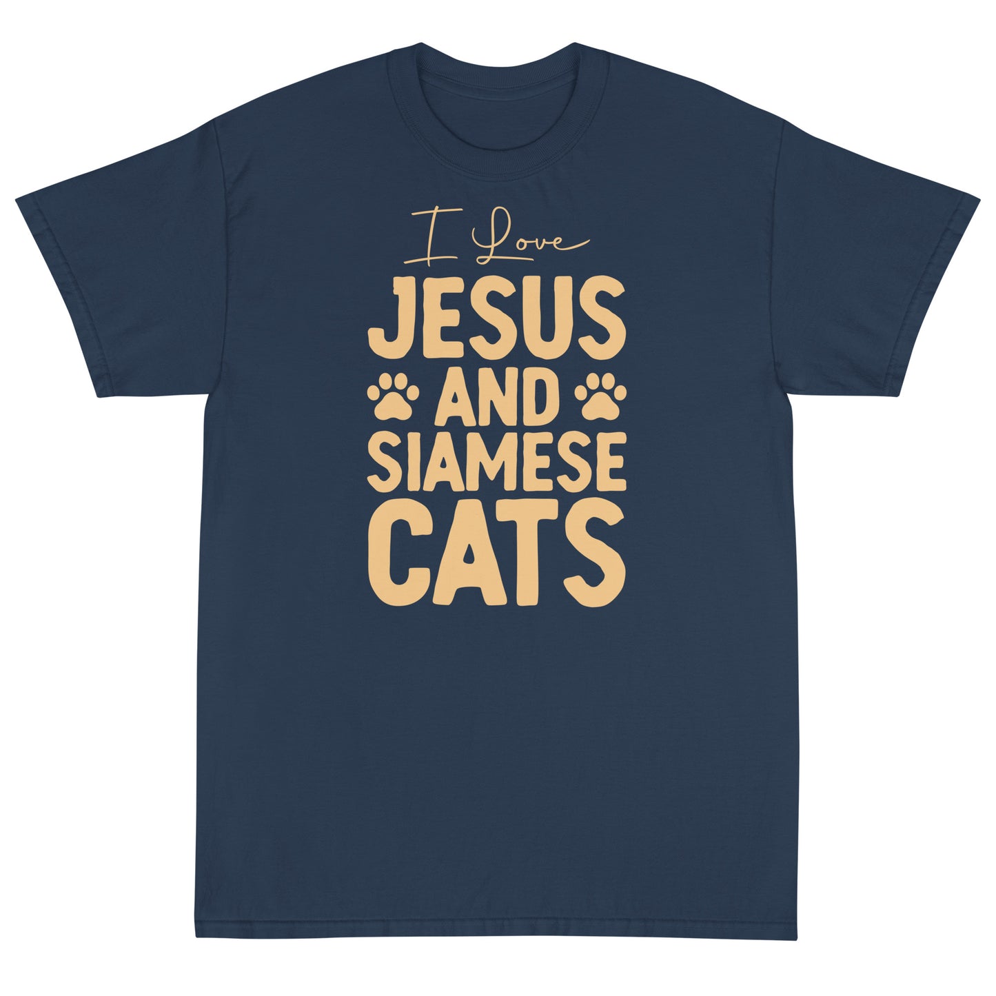 I Love Jesus And Siamese Cats Short Sleeve T-Shirt