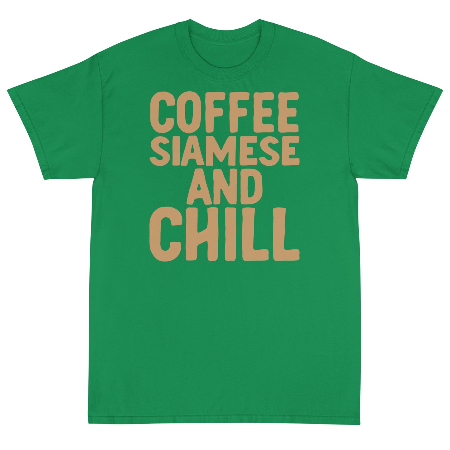 Coffee Siamese And Chill Short Sleeve T-Shirt