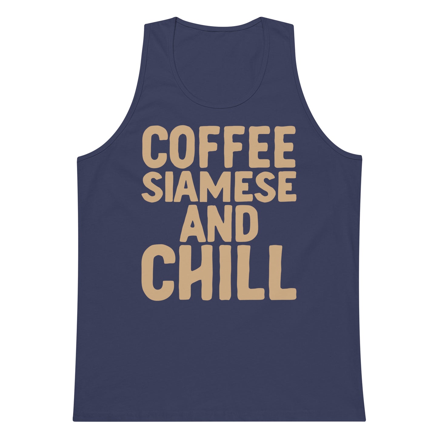 Coffee Siamese And Chill Men’s premium tank top